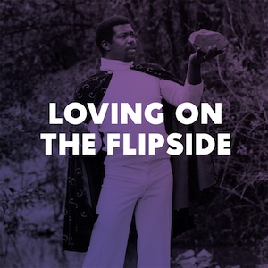 loving-on-the-flipsideNow-AgainRecords