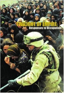 Twilight of Empire Responses to Occupation