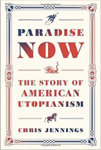 chris jennings paradise now utopianism